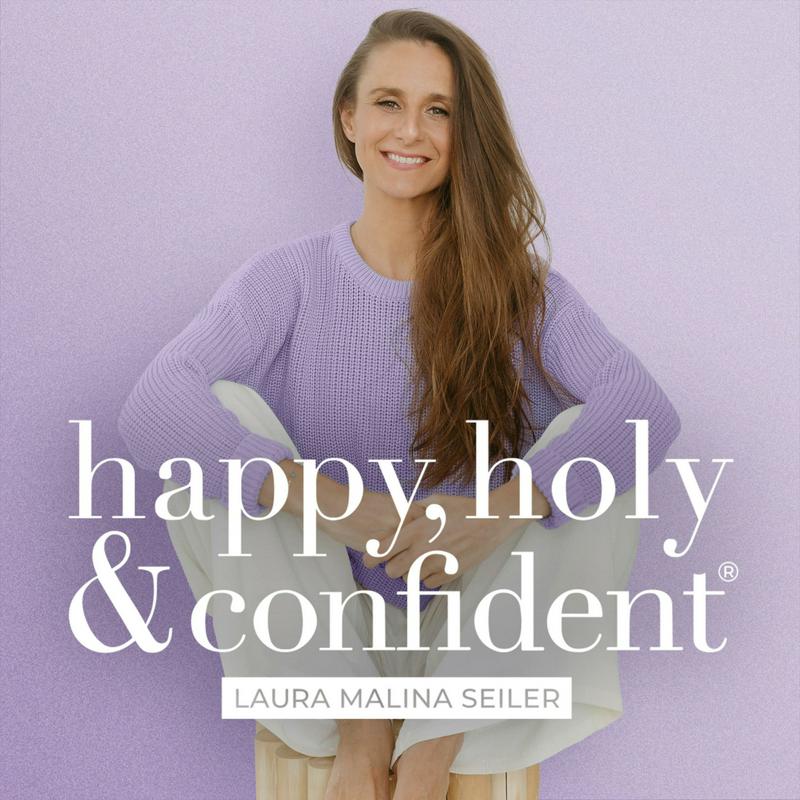 happy, holy &amp; confident® Dein Podcast fürs Herz und den Verstand